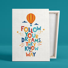 Canvas Frame - Follow Your Dream